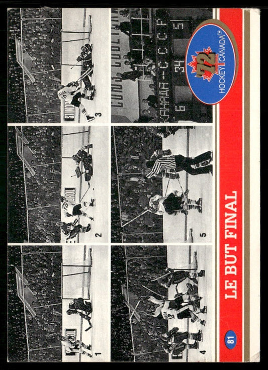 1991 Future Trends Experience Hockey Canada 72 Le But Final #81 Very Good