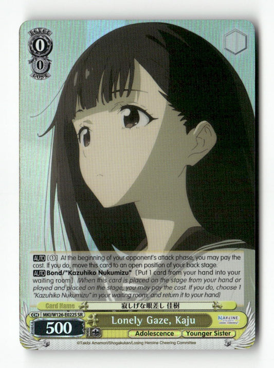 Lonely Gaze, Kaju (SR) MKI/W126-E022S SR Weiss Schwarz TCG