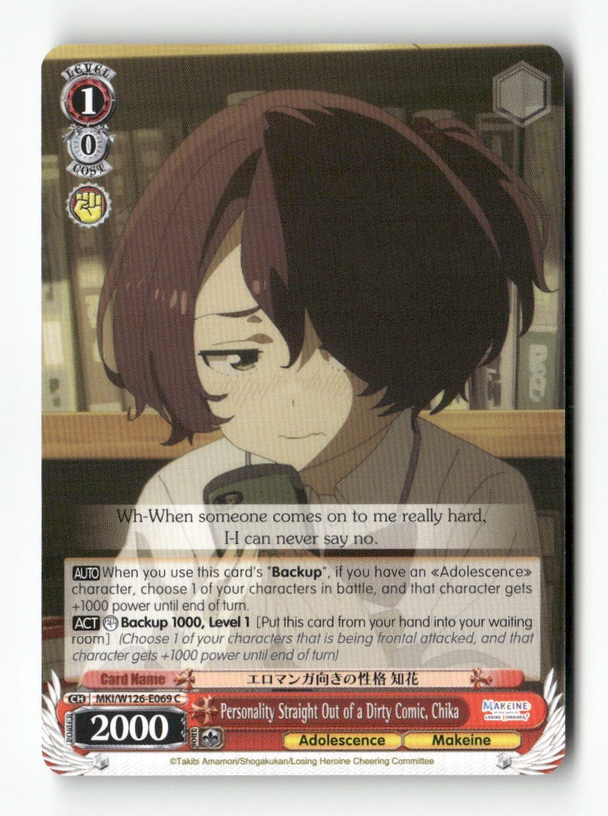 Personality Straight Out of a Dirty Comic Chika MKI/W126-E069 Weiss Schwarz TCG