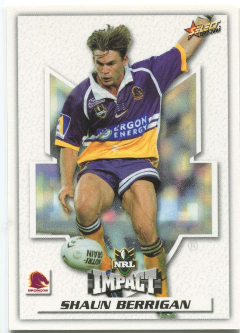 NRL 2001 Select Impact Brisbane Broncos Shaun Berrigan #13 Near Mint