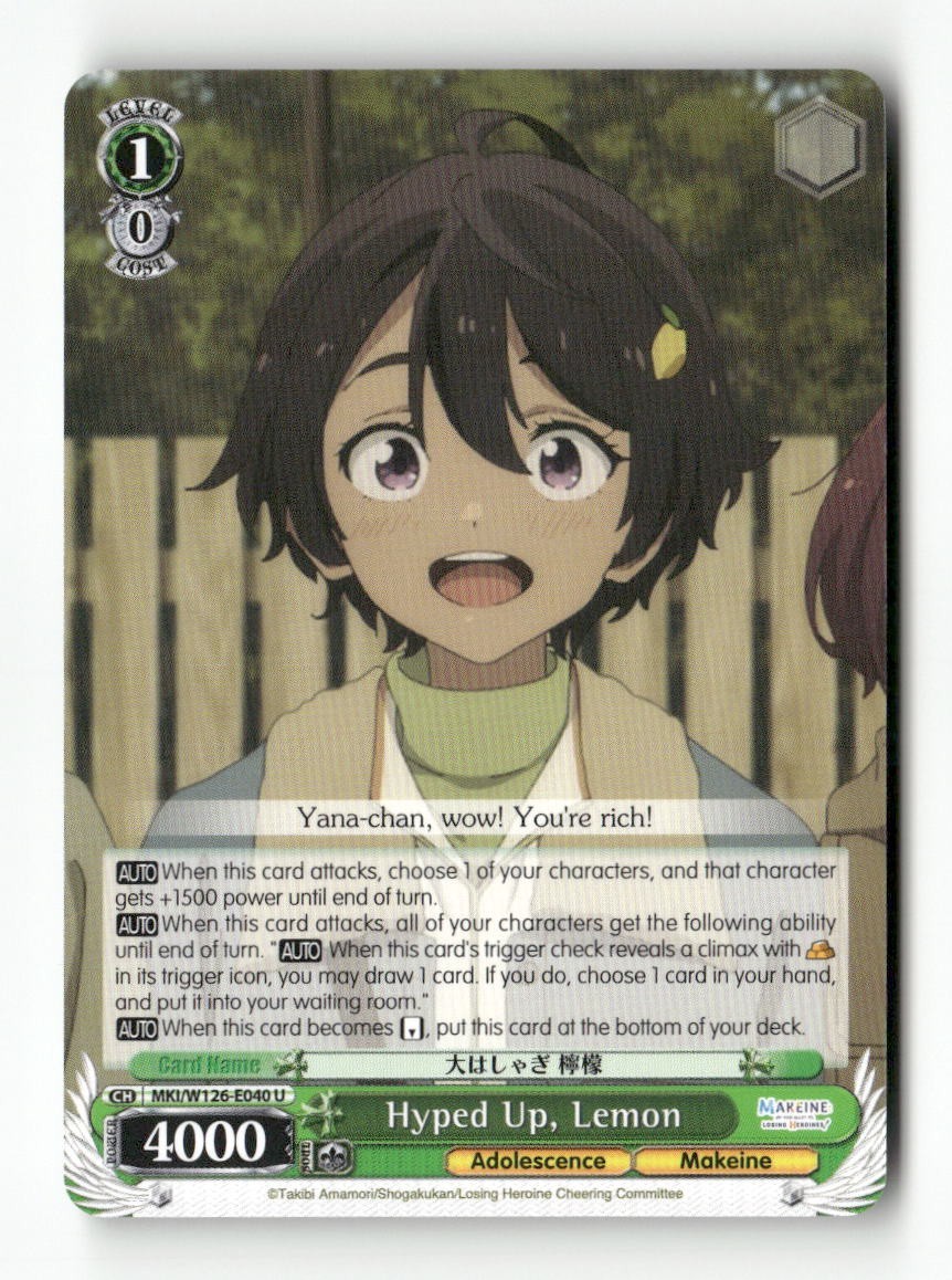 Hyped Up, Lemon MKI/W126-E040 U Weiss Schwarz TCG