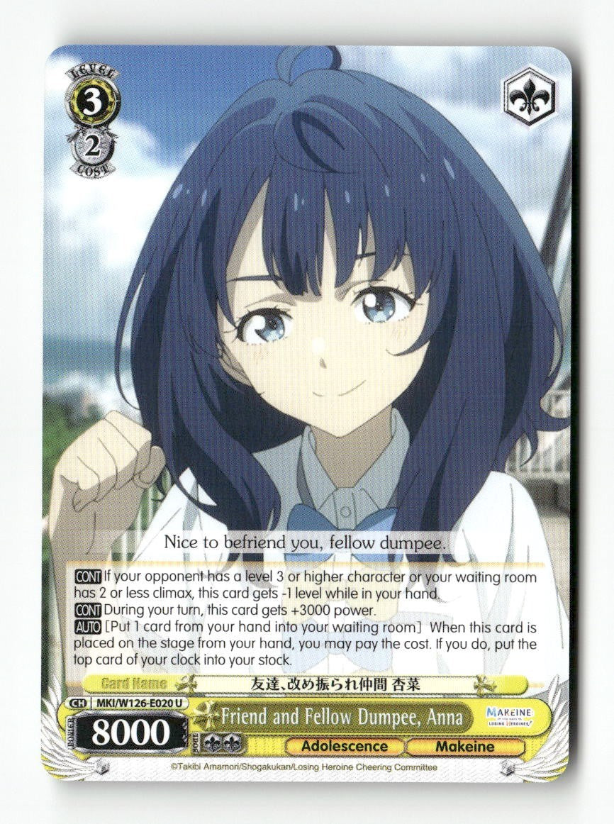 Friend and Fellow Dumpee, Anna MKI/W126-E020 U Weiss Schwarz TCG