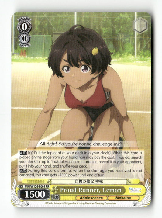 Proud Runner, Lemon MKI/W126-E001 RR Weiss Schwarz TCG