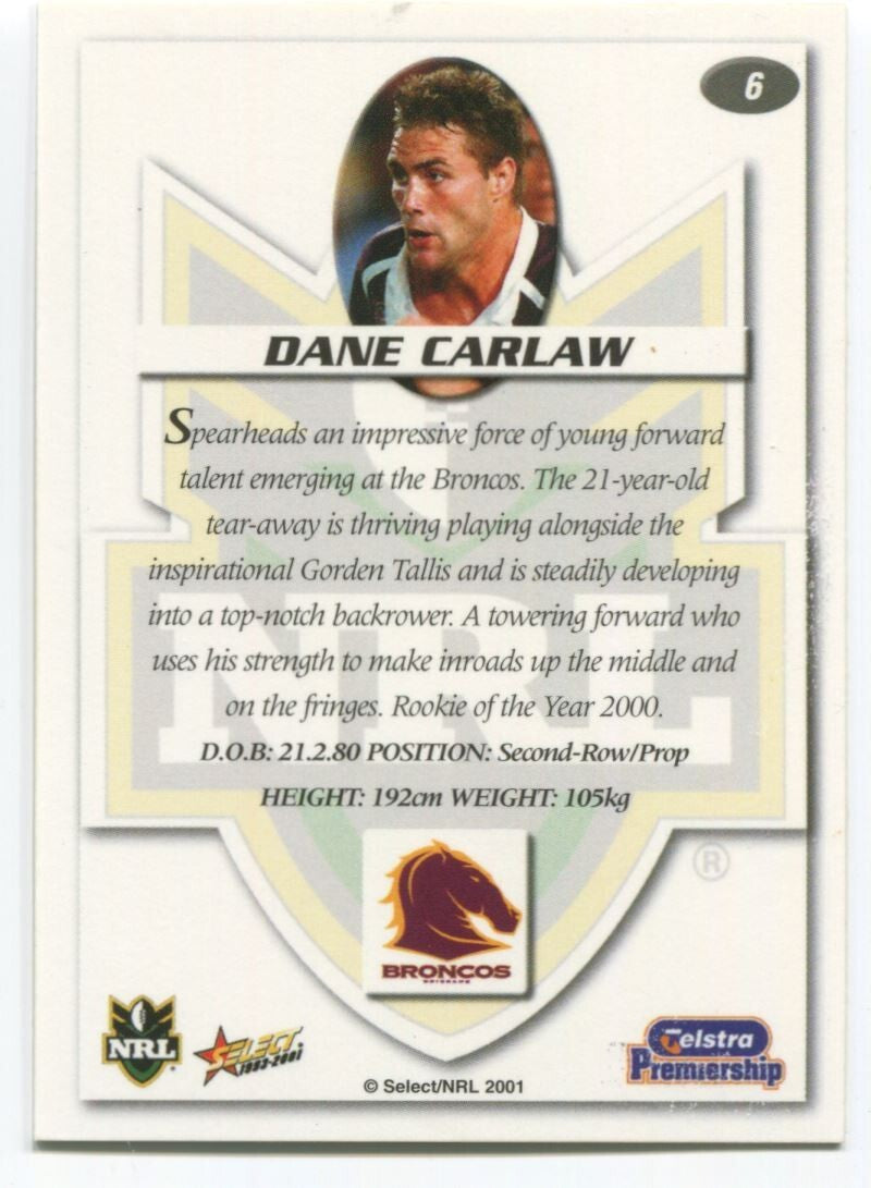 NRL 2001 Select Impact Brisbane Broncos Dane Carlaw #6 Near Mint