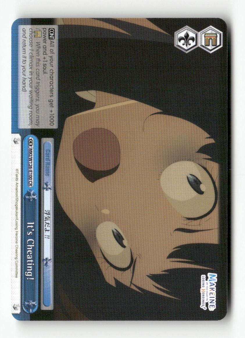 It's Cheating! MKI/W126-E100 CR Weiss Schwarz TCG