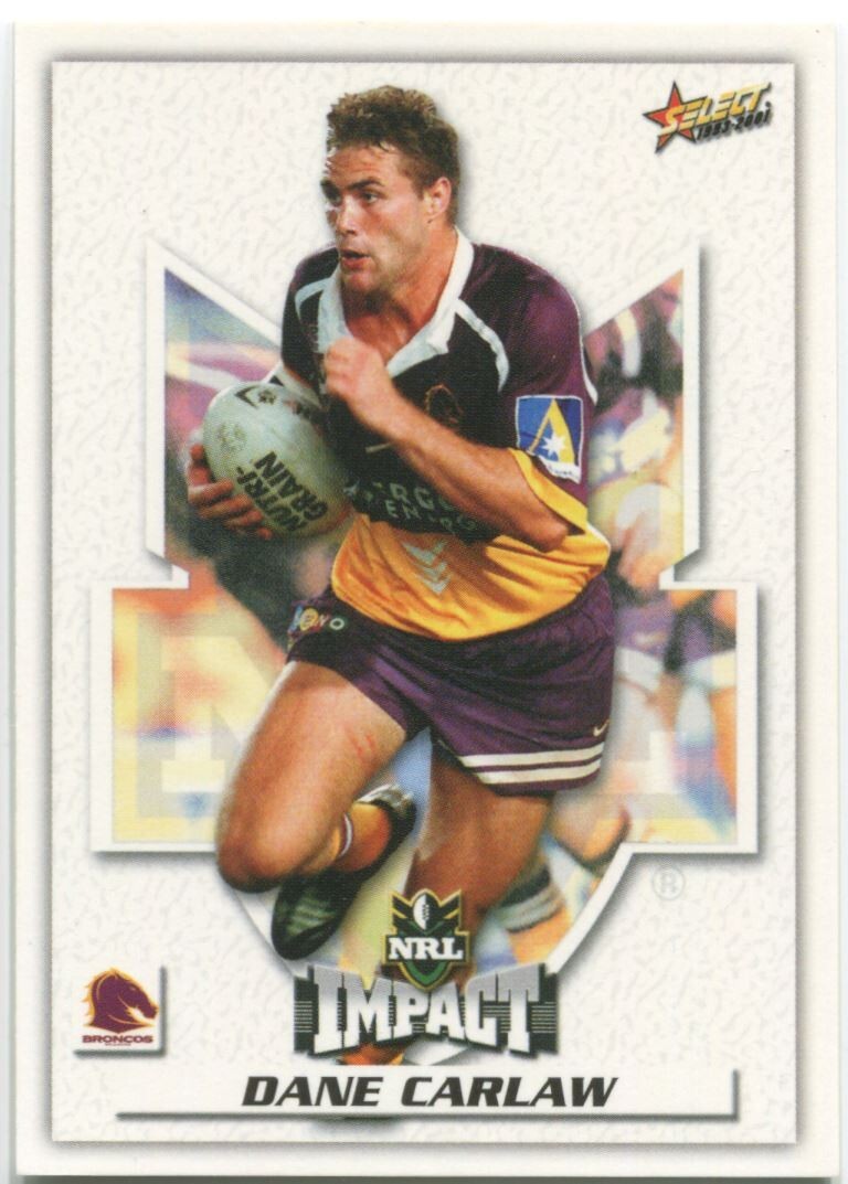 NRL 2001 Select Impact Brisbane Broncos Dane Carlaw #6 Near Mint