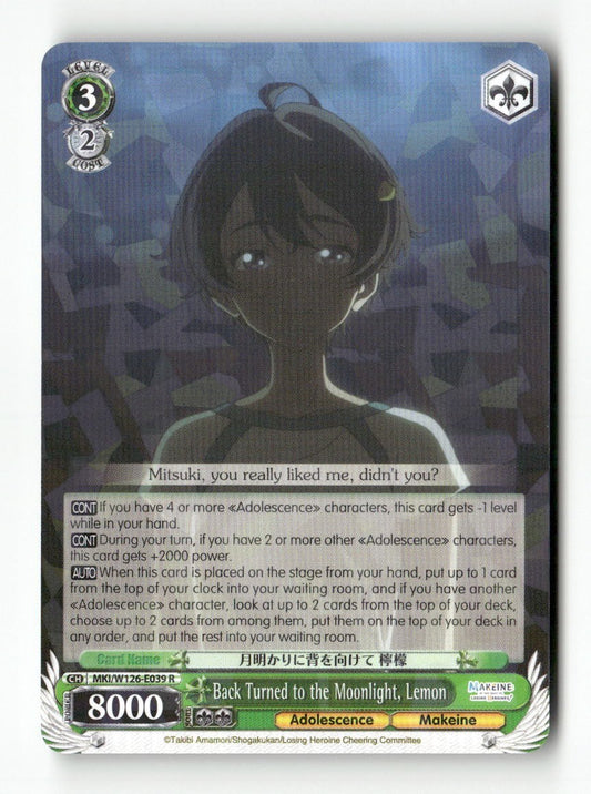Back Turned to the Moonlight, Lemon MKI/W126-E039 R Weiss Schwarz TCG