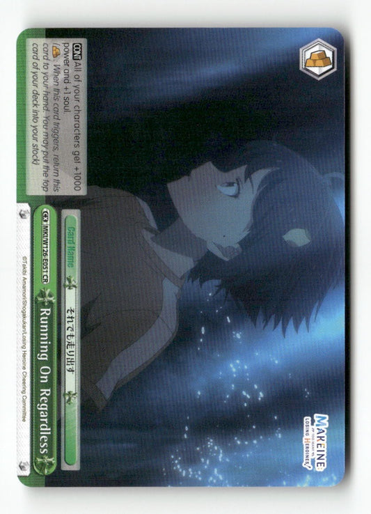 Running On Regardless MKI/W126-E051 CR Weiss Schwarz TCG