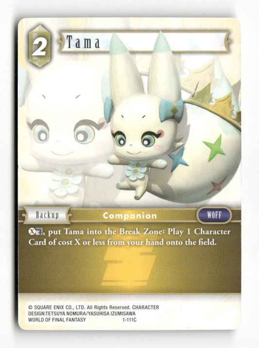 Tama 1-111C Common Opus I Final Fantasy Near Mint