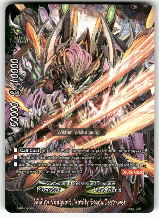 Future Card Buddyfight Nihility Vanguard, Vanity Epoch Destroyer #S-PR/060EN