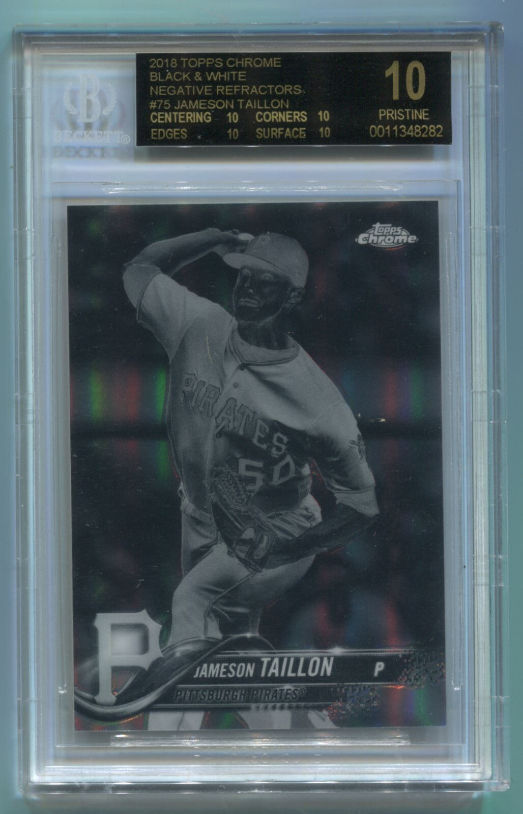 MLB 2018 Topps Chrome Black White Negative Refractor #75 Jameson Taillon BGS 10