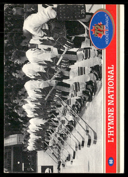1991 Future Trends Experience Hockey Canada 72 L'Hymne National #60 Very Good