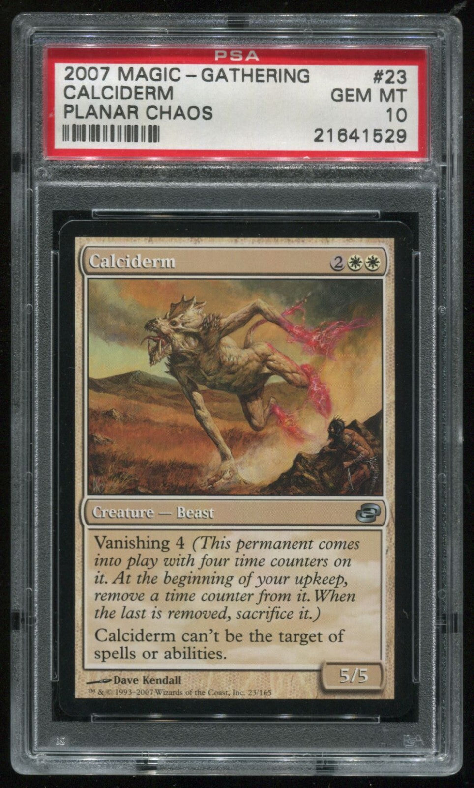 MTG Magic 2007 Planar Chaos Calciderm #23 PSA 10 Gem Mint