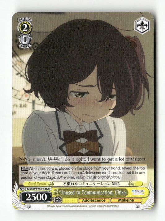 Unused to Communication, Chika MKI/W126-E016 U Weiss Schwarz TCG
