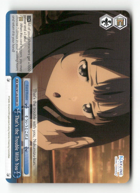 That's the Trouble With You MKI/W126-E099 CR Weiss Schwarz TCG